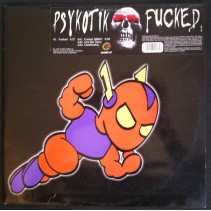 Psycotik - Fuked 