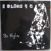 2 Black 4 U - So Right(2 MANO,DISCAZO LIMITE BY CHUMI DJ¡)
