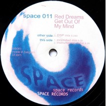 Red Dreams - Get Out Of My Mind (SPACE RECORDS)