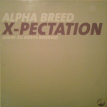 Alpha Breed ‎– X-Pectation