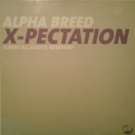 Alpha Breed ‎– X-Pectation