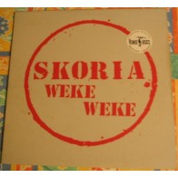 Skoria ‎– Weke Weke 
