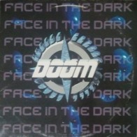 Doom ‎– Face In The Dark