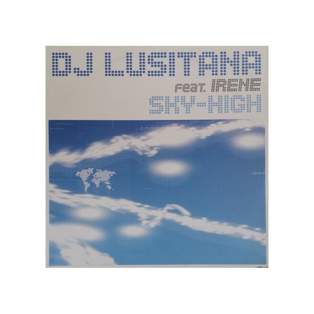 DJ Lusitana Feat. Irene ‎– Sky High