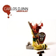 Carlos Djinn ‎– Anger Blast 