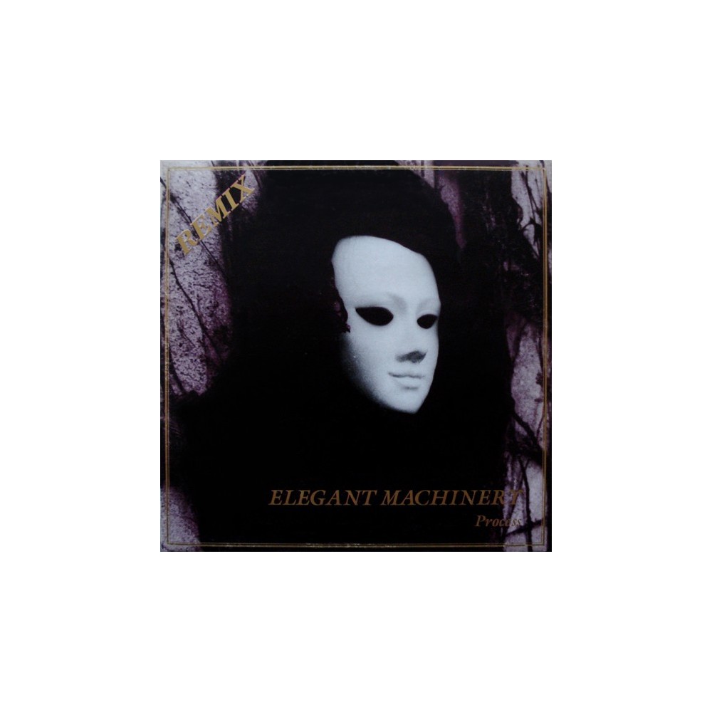  Elegant Machinery ‎– Process (Remix) 