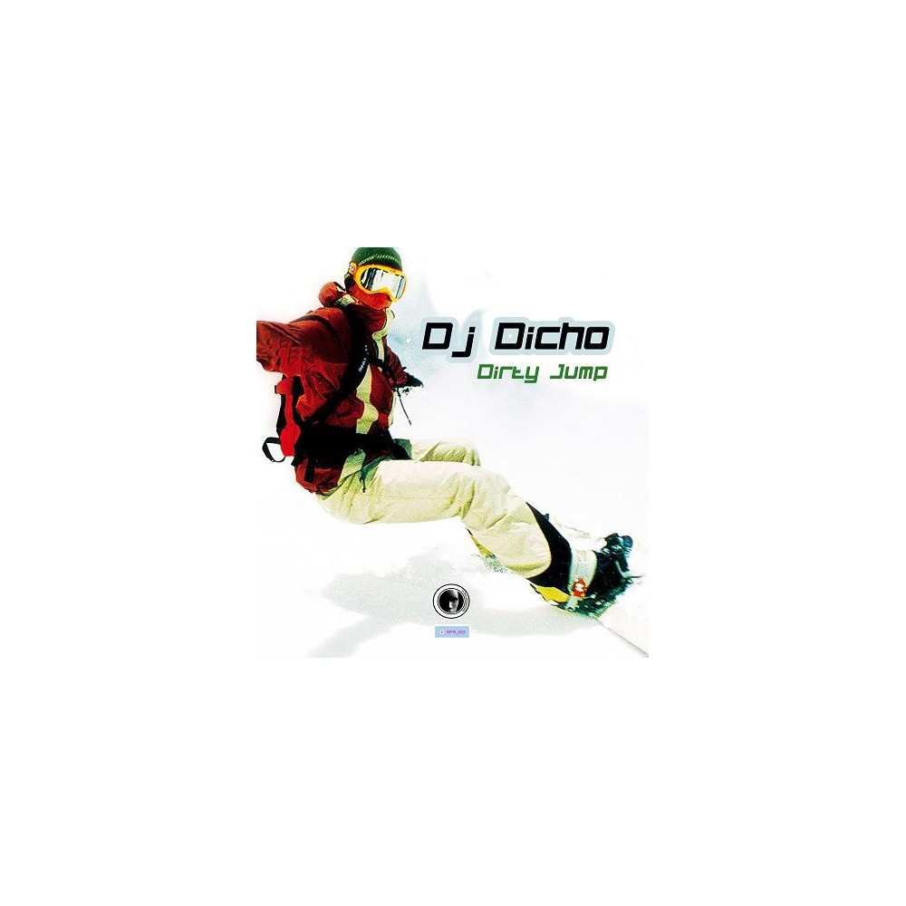 DJ Dicho ‎– Dirty Jump 
