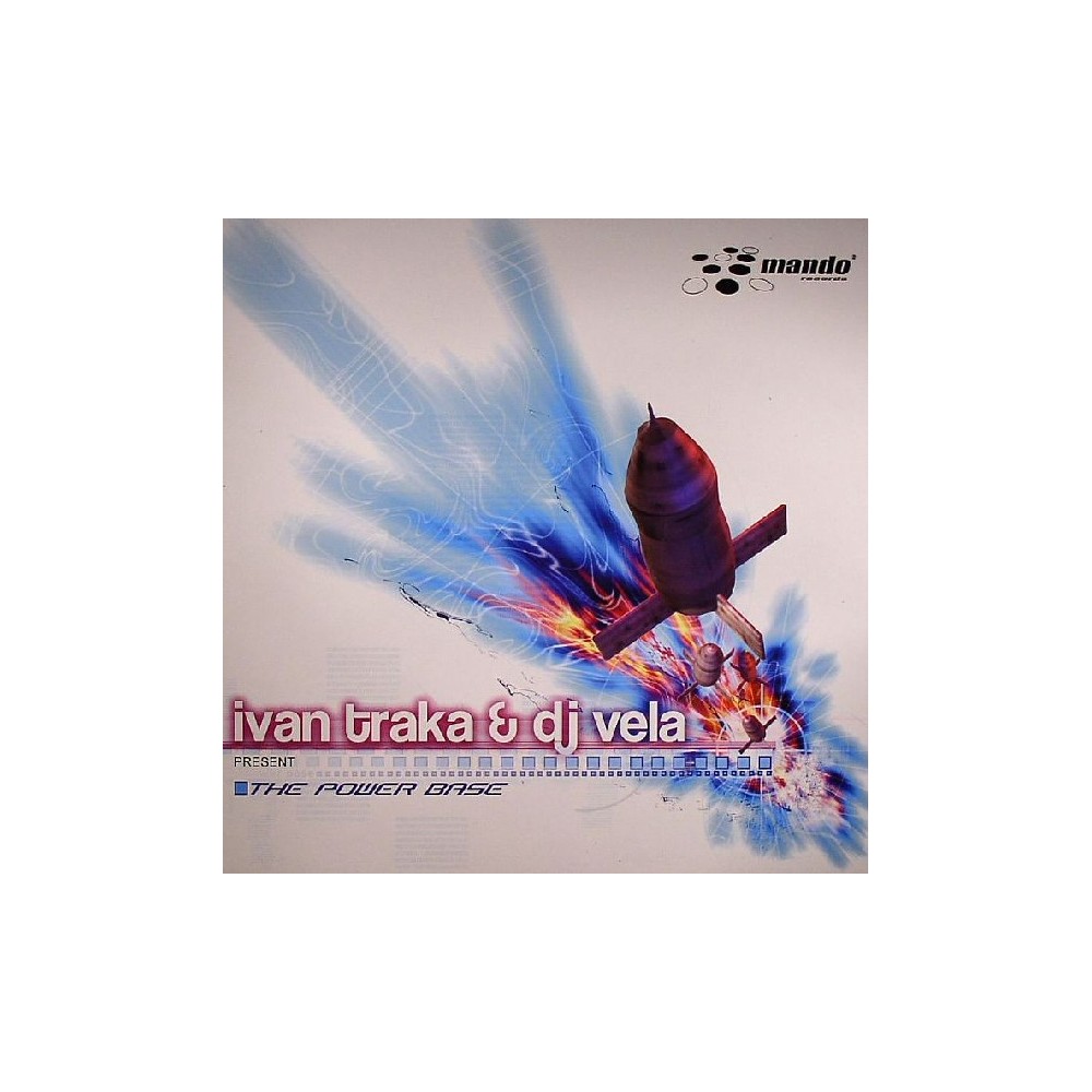 Ivan Traka & DJ Vela - The Power Base