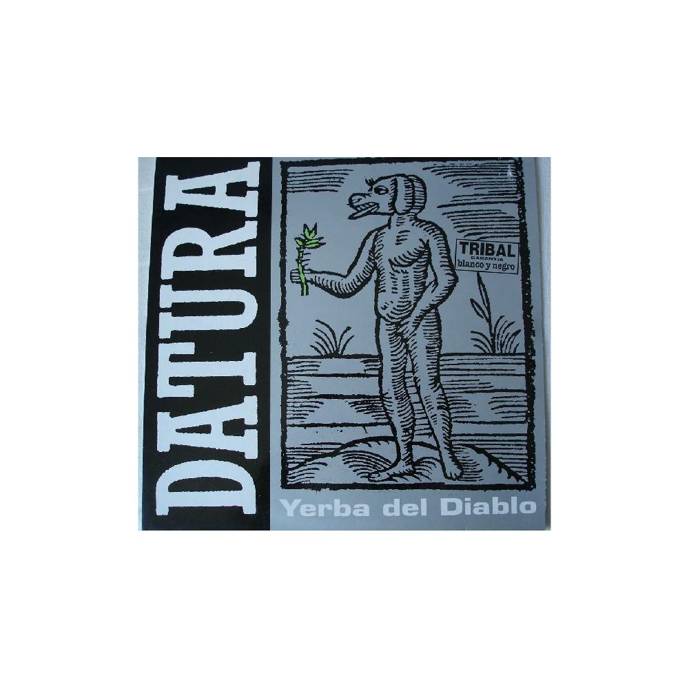 Datura ‎– Yerba Del Diablo (BLANCO Y NEGRO)