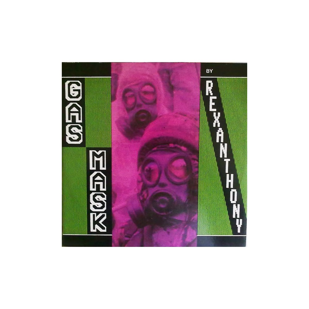 Rexanthony ‎– Gas Mask 