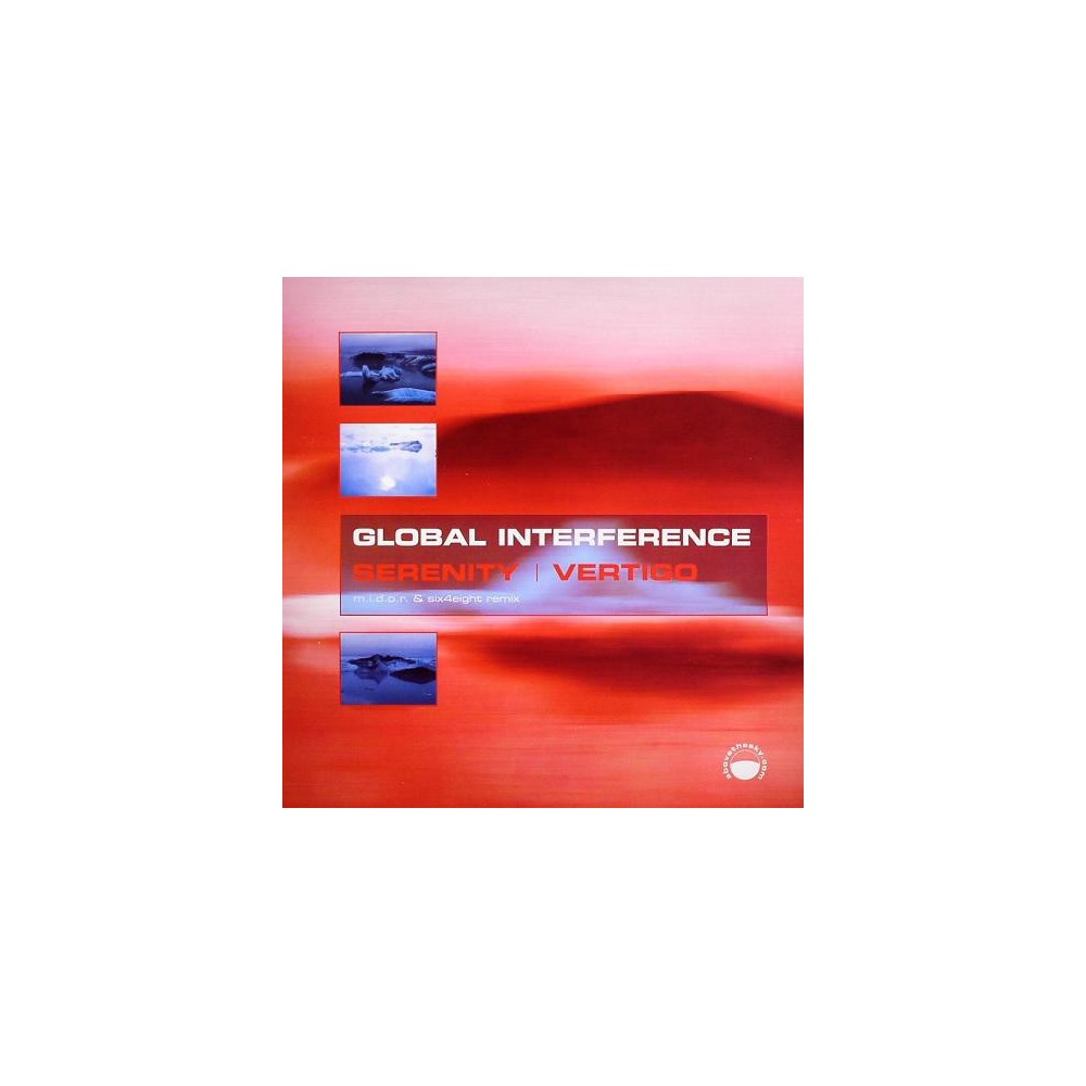 Global Interference ‎– Serenity / Vertigo 