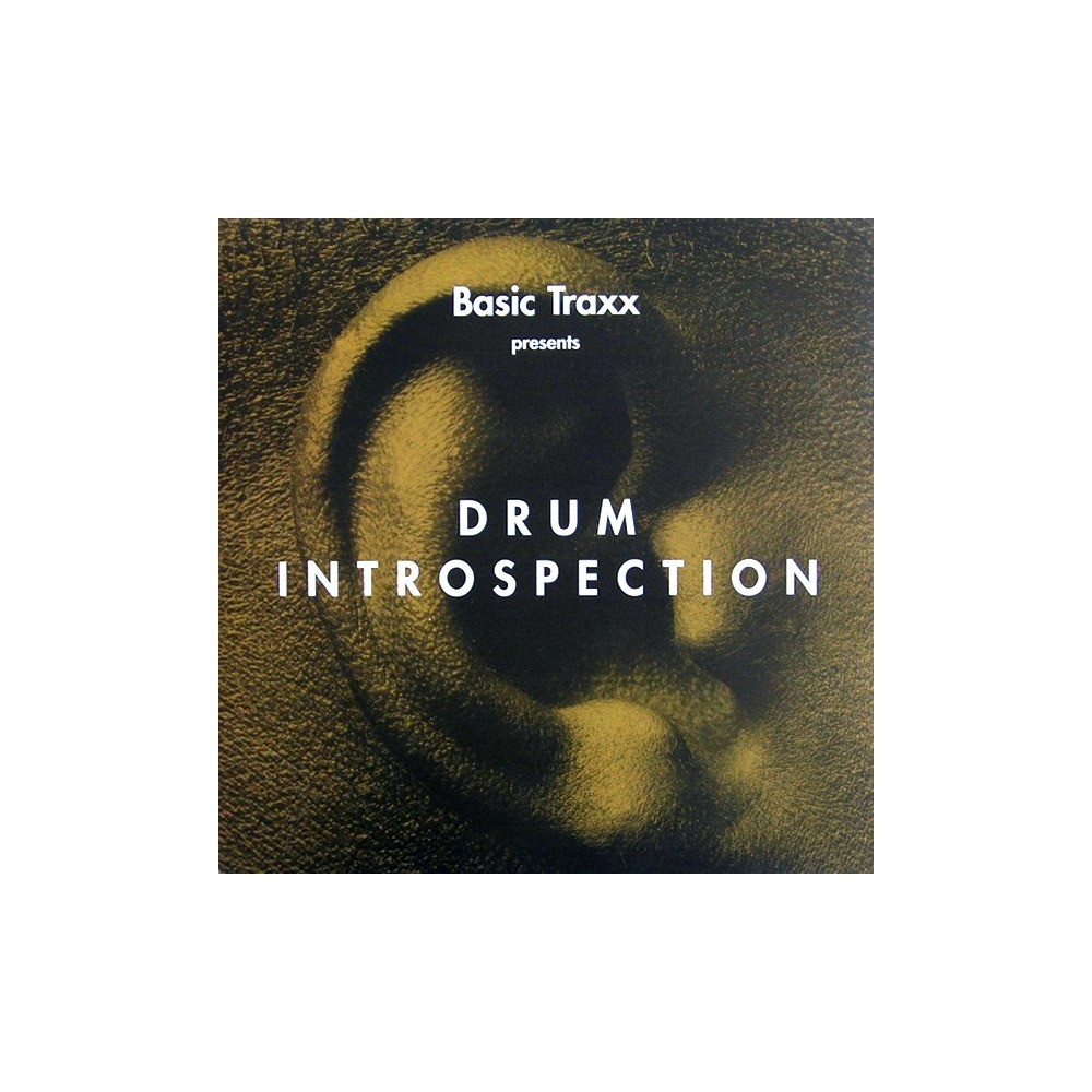 Basic Traxx presents Drum Introspection 