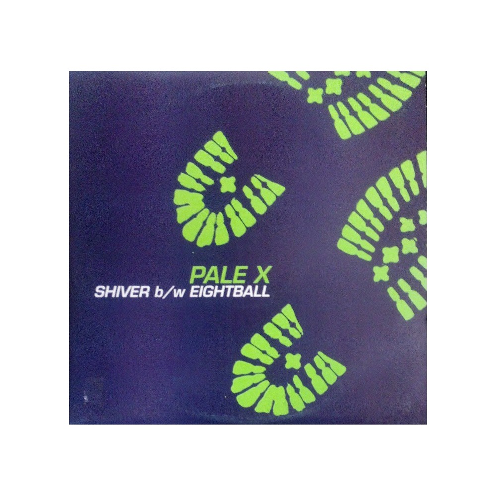 Pale-X ‎– Shiver / Eightball