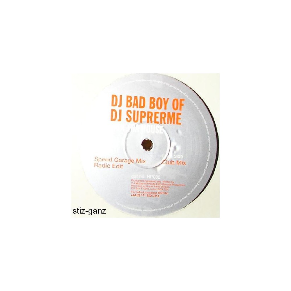 DJ Bad Boy Of DJ Supreme ‎– Rok Tha House 