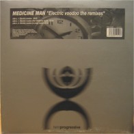 Medicine Men - Electric Voodoo (The Remixes)