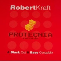 Robert Kraft ‎– Black Out / Base Conga Mix 
