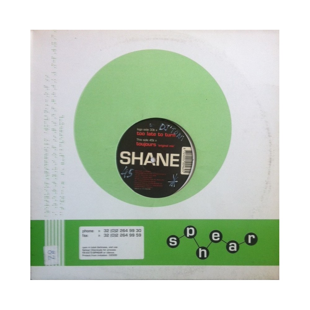 Shane ‎– Too Late To Turn / Toujours 