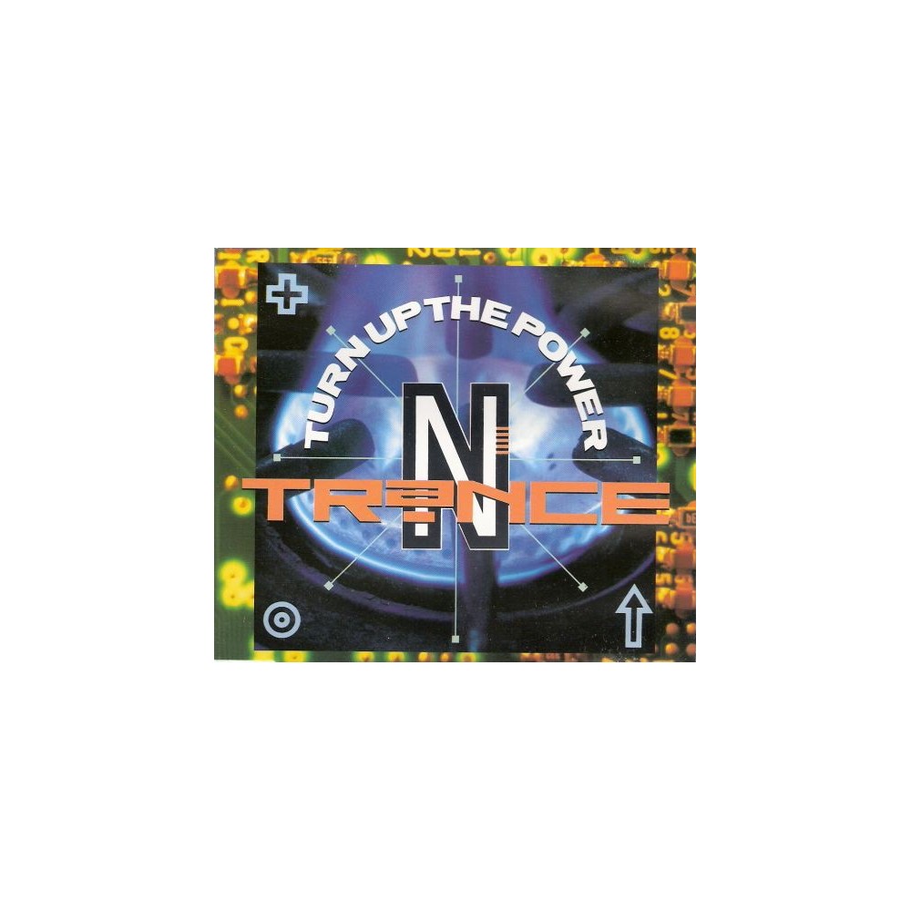 N-Trance ‎– Turn Up The Power