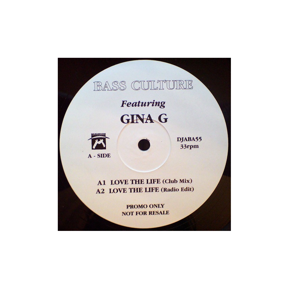 Bass Culture Featuring Gina G - Love The Life