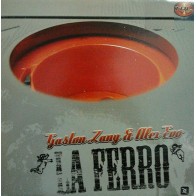 Gaston Zany & Alex Evo ‎– La Ferro 