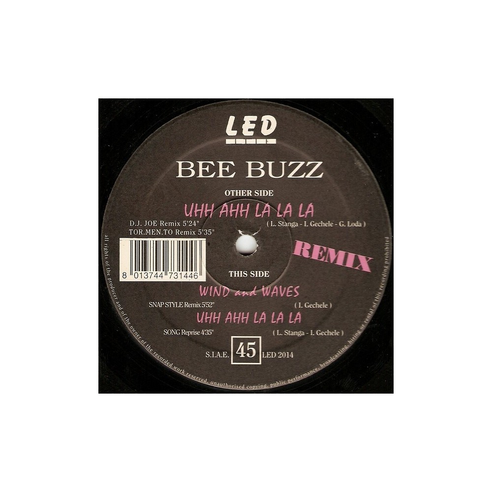 Bee Buzz ‎– Uhh Ahh La La La (Remix) 