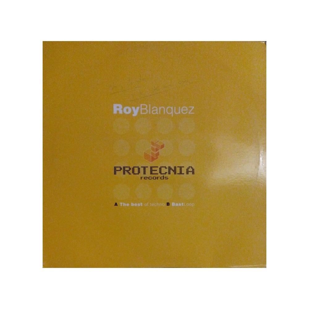 Roy Blanquez - The Best Of Techno