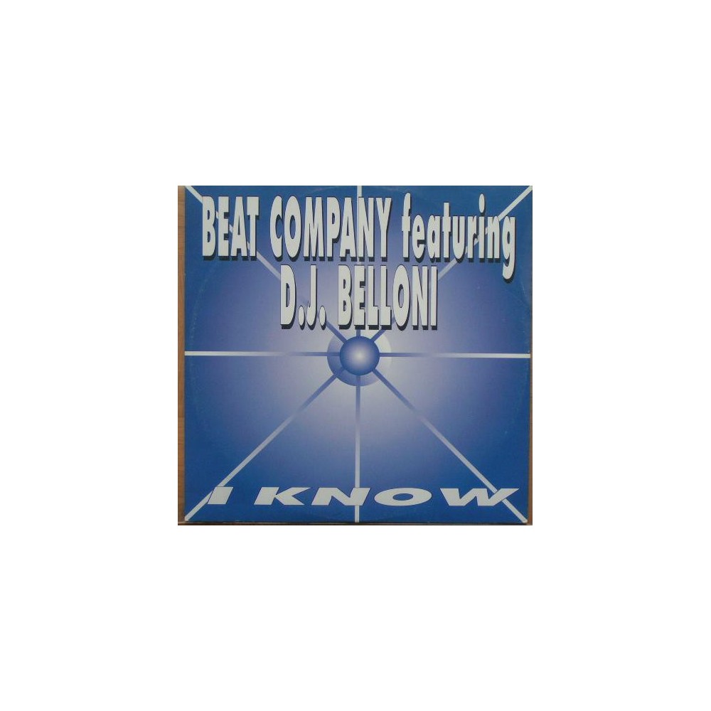 Beat Company Feat. D.J. Belloni ‎– I Know 