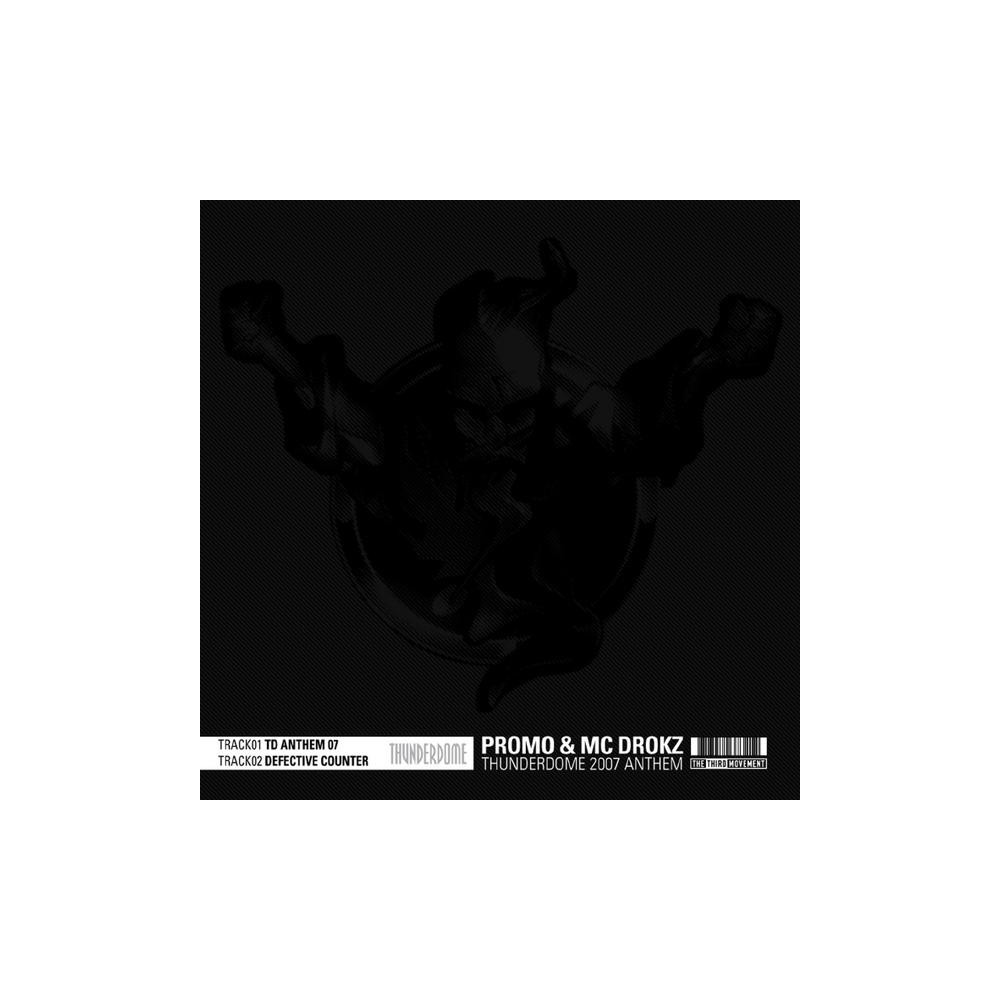 Promo & MC Drokz / 3 Steps Ahead ‎– Thunderdome 2007 Anthem / Remember Remixes