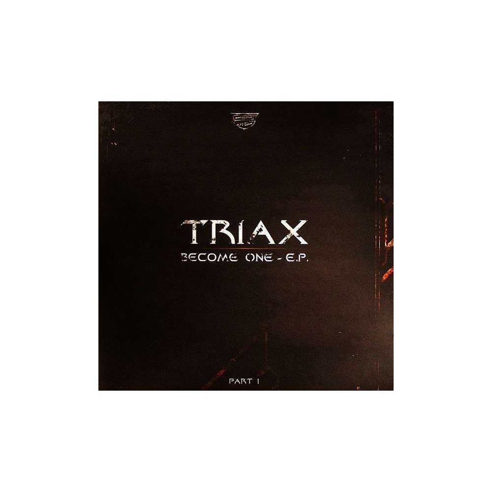 Triax ‎– Become One - EP Part 1 