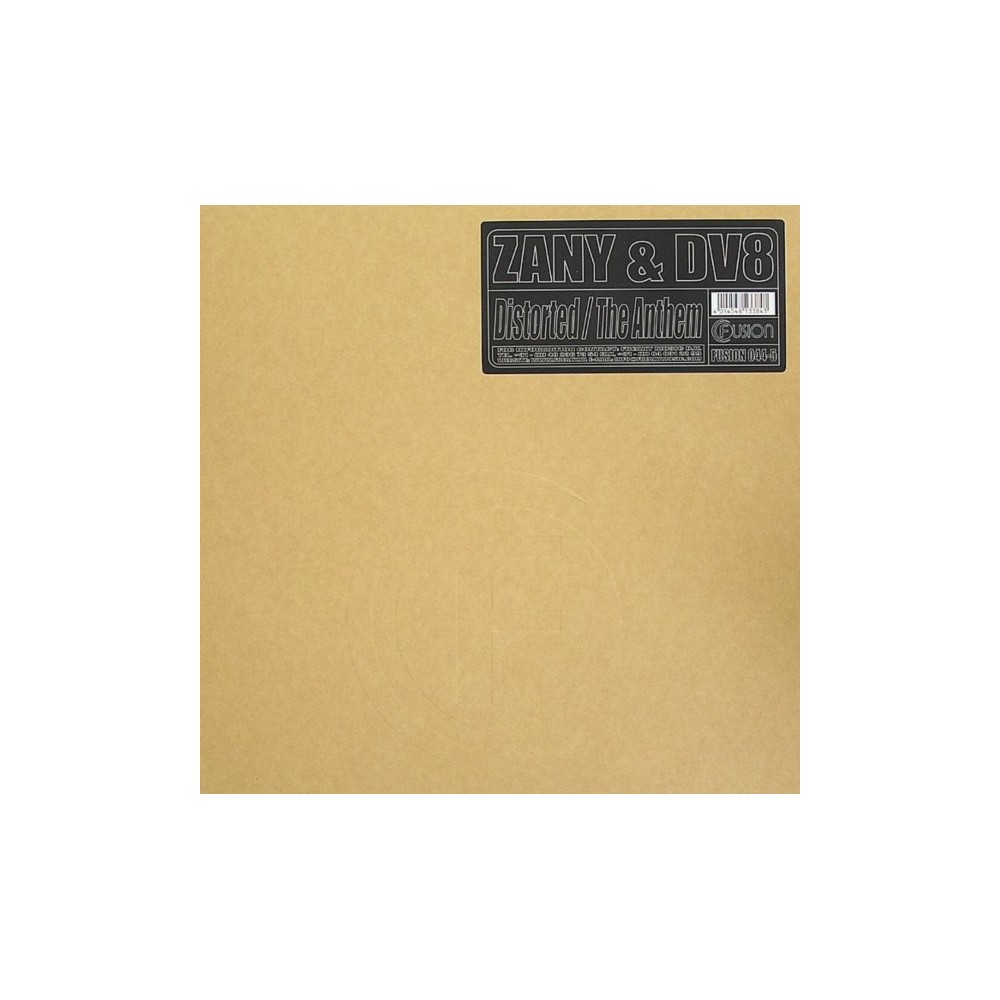Zany & DV8 ‎– Distorted / The Anthem 