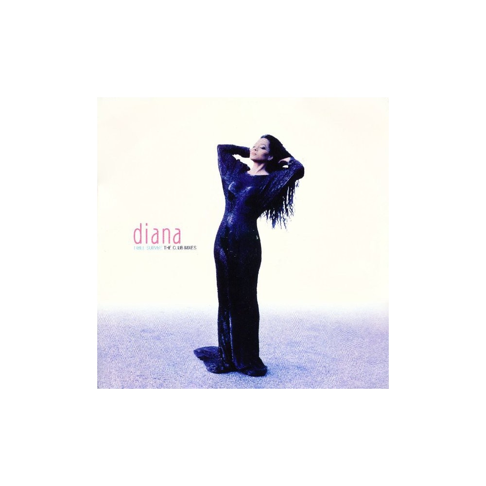 Diana ‎– I Will Survive (The Club Mixes) 