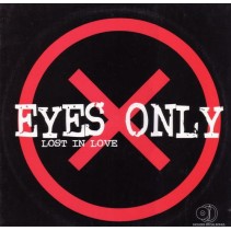 Eyes Only ‎– Lost In Love 