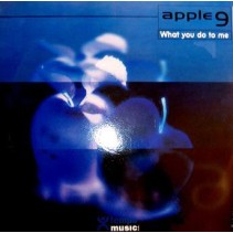 Apple 9 ‎– What You Do To Me 