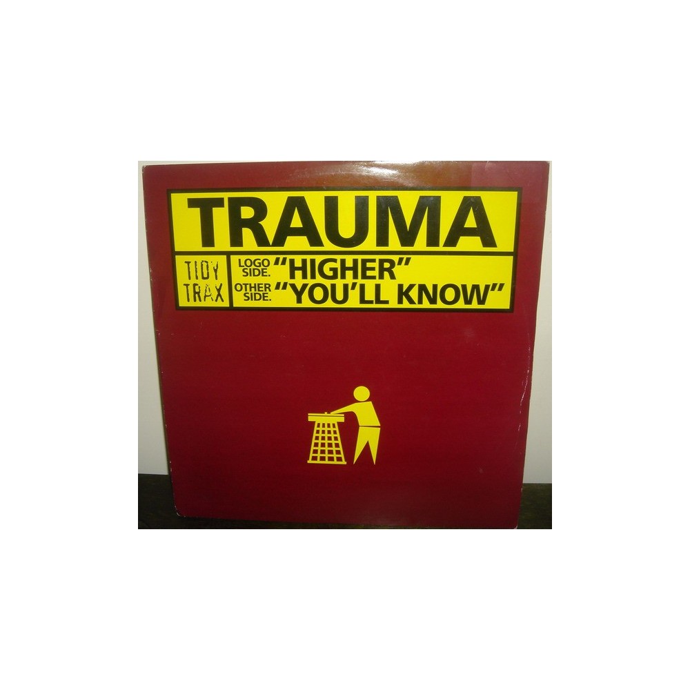 Trauma - Higher / You'll Know