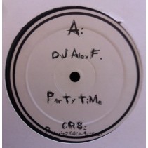  DJ Alex F. / DJ Jeroenski & Nicolas Freeman ‎– Party Time / Shiver 
