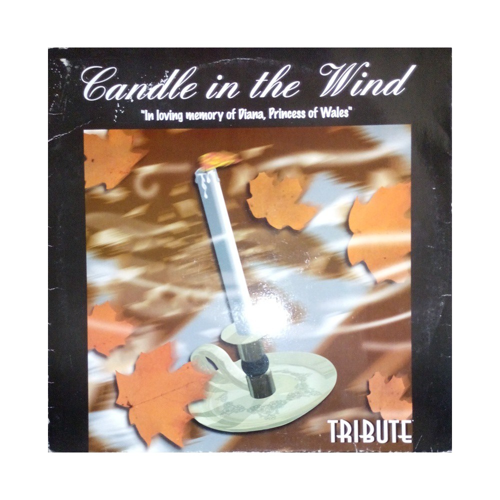 Tribute ‎– Candle In The Wind 