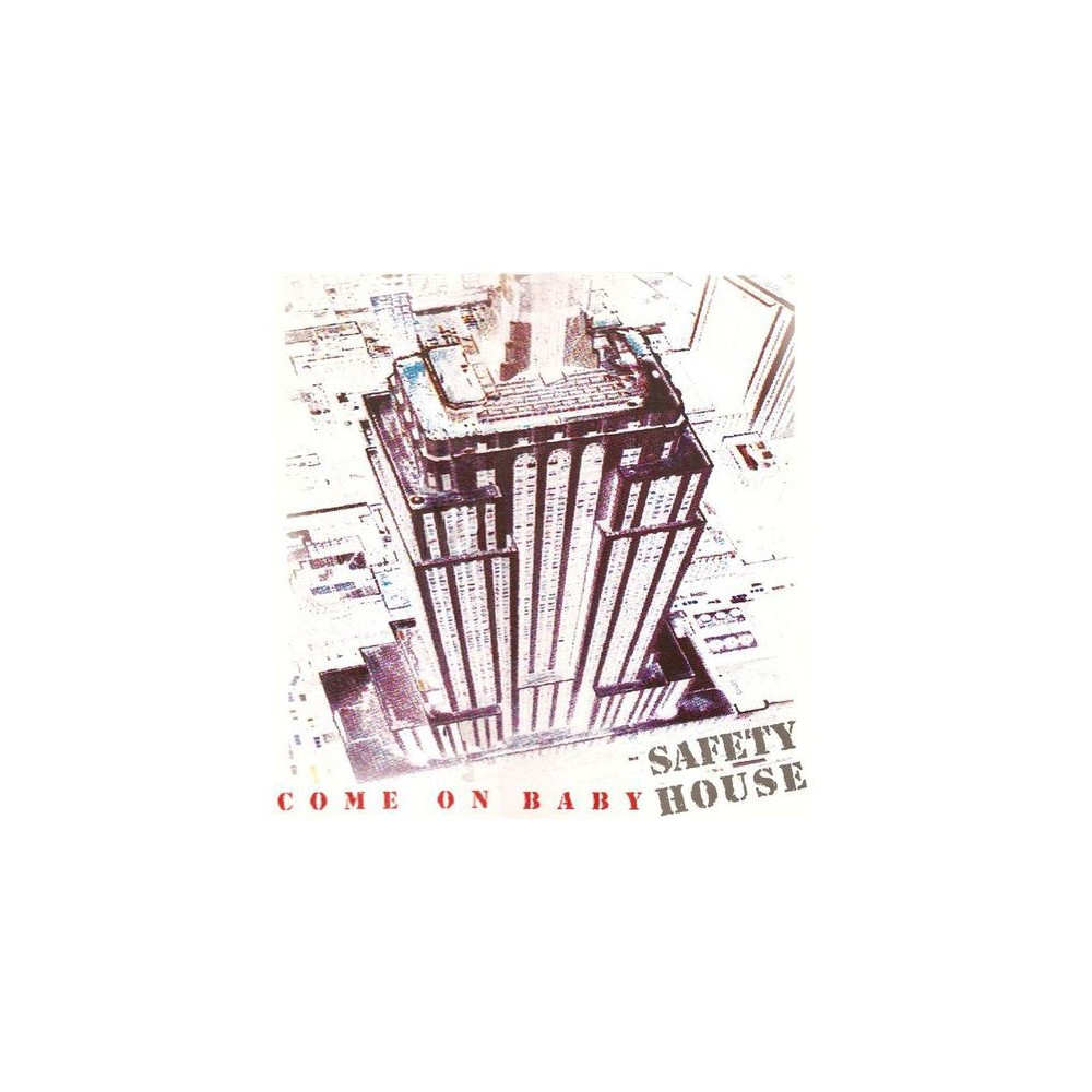 Safety House ‎– Come On Baby 