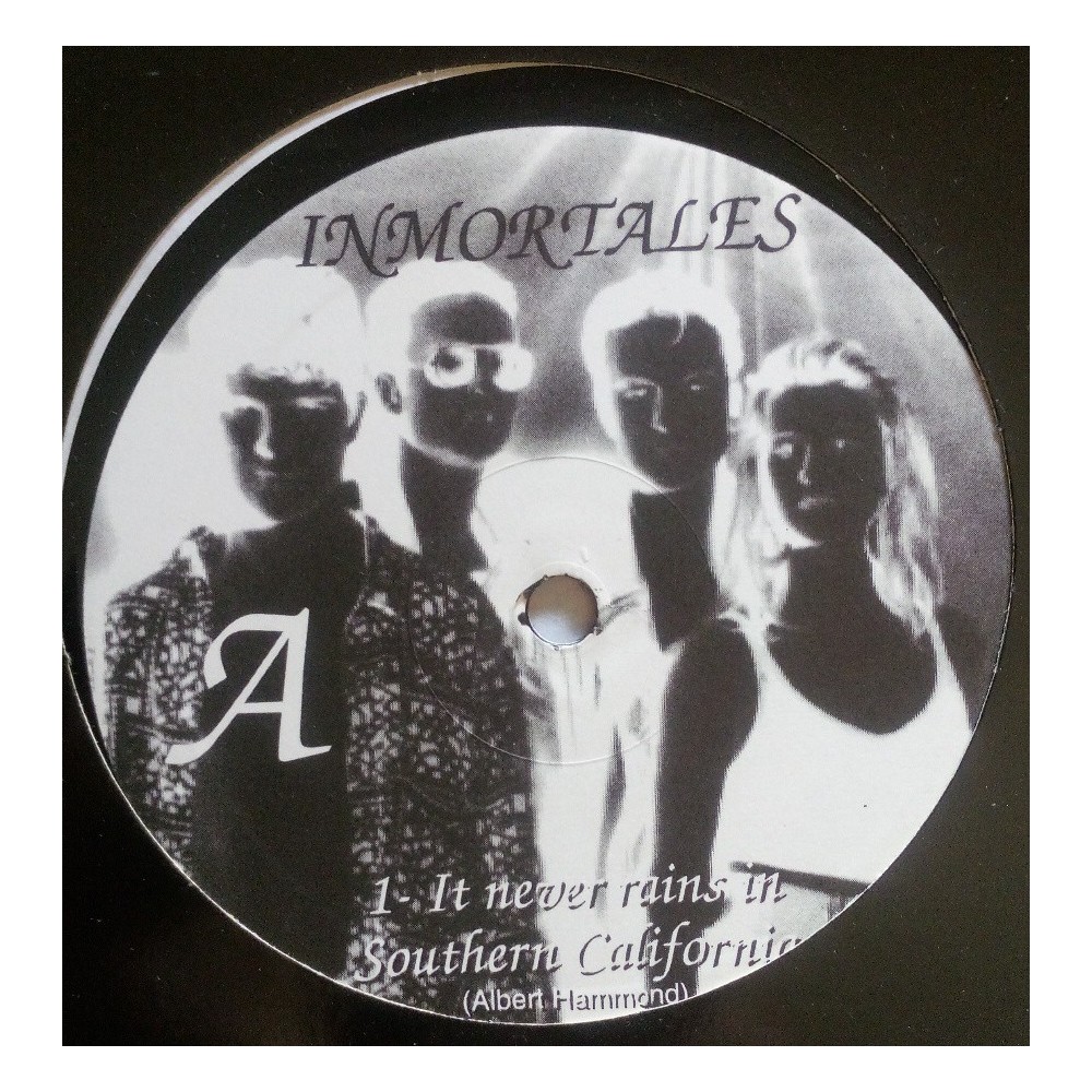The Inmortales ‎– It Never Rains In Southern California 