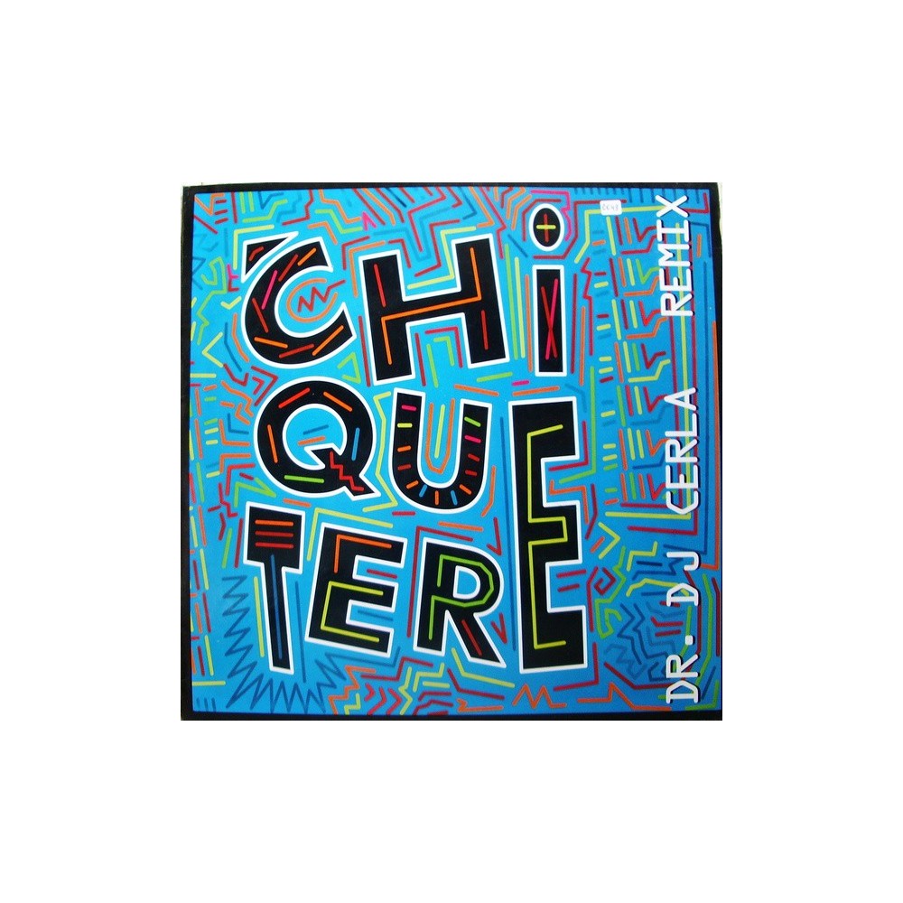 Chiquetere Band ‎– Chiquetere (Dr. DJ Cerla Remixes.NACIONAL)