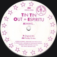 Tin Tin Out Featuring Espiritu ‎– Always (HOOJ CHOONS)