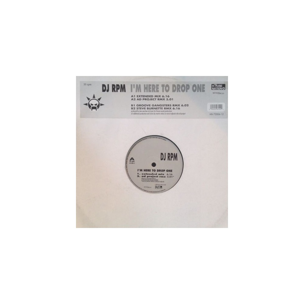 DJ RPM ‎– I'm Here To Drop One 