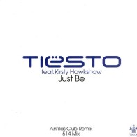 Tiesto - Just Be