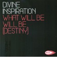 Divine Inspiration - What Will Be Will Be (Destiny)