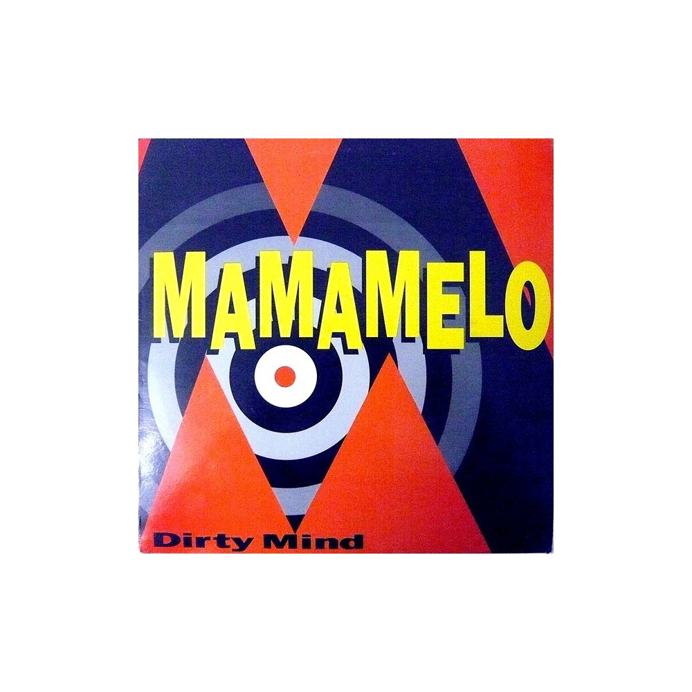 Dirty Mind – Mamamelo (MAX MUSIC)