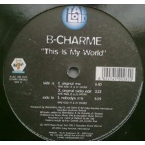 B-Charme ‎– This Is My World (BABY RECORDS)