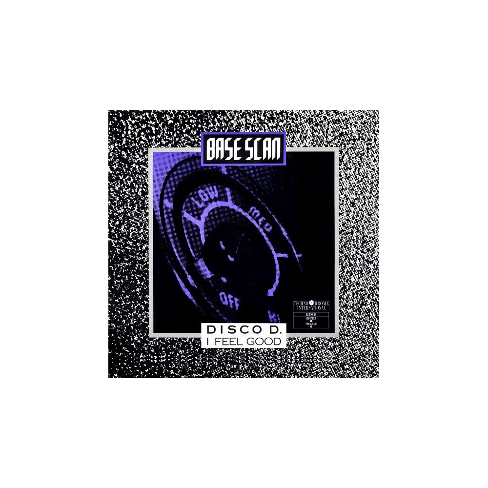 Base Scan - Disco D. / I Feel Good