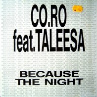 Co.Ro. – Because The Night (2 MANO,TEMAZO SELLO BOY RECORDS)