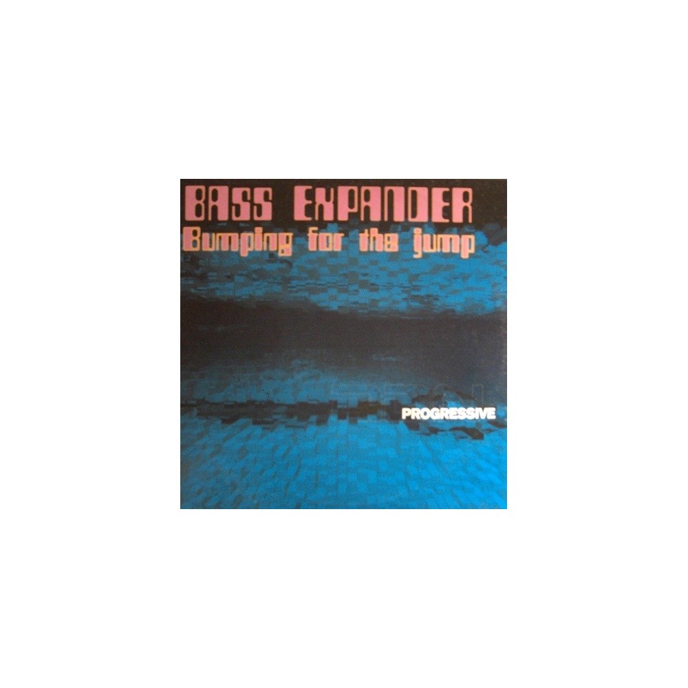 Bass Expander - Bumpin For The Jump(BASE REMEMBER MUY BUENA¡)