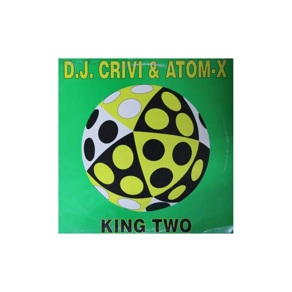 DJ Crivi & Atom-X - King Two