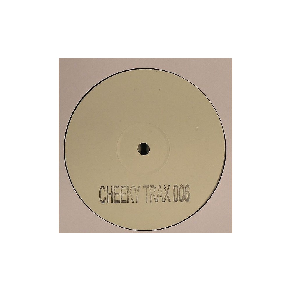 Cheeky Trax ‎– Cheeky Trax 06 